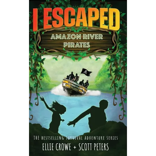 I Escaped Amazon River Pirates