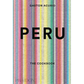 Peru: The Cookbook