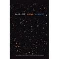 Blue Loop: Poems