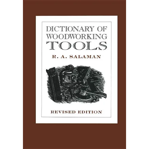 Dictionary of Woodworking Tools