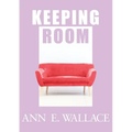 Keeping Room