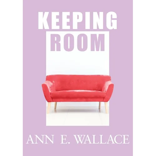 Keeping Room