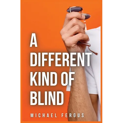A Different Kind of Blind