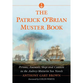 The Patrick O'Brian Muster Book: Persons, Animals, Ships and Cannon in the Aubrey-Maturin Sea Novels