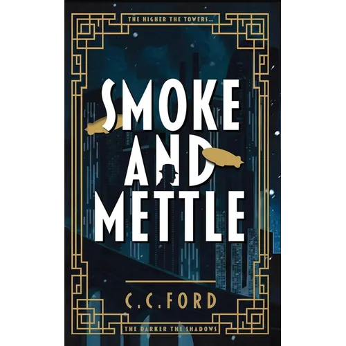 Smoke and Mettle