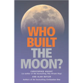 Who Built the Moon?