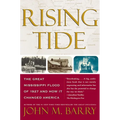 Rising Tide: The Great Mississippi Flood of 1927 and How It Changed America
