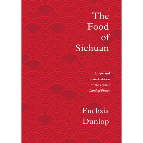 The Food of Sichuan