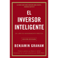 El Inversor Inteligente: Un Libro de Asesoramiento Práctico = The Intelligent Investor