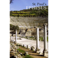 St. Paul's Ephesus: Texts and Archaeology