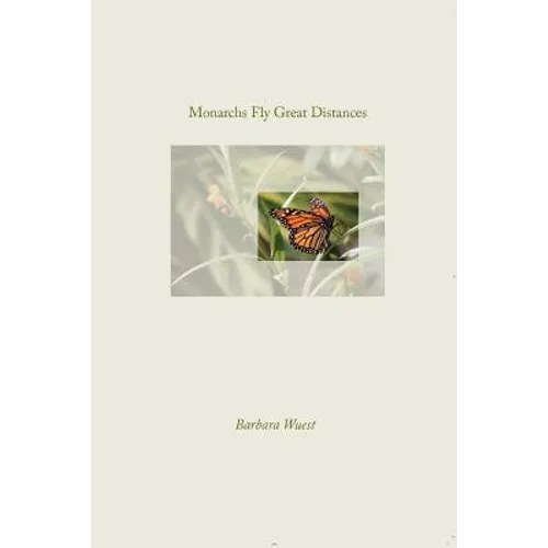 Monarchs Fly Great Distances