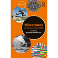 Milestones in Dance in the USA