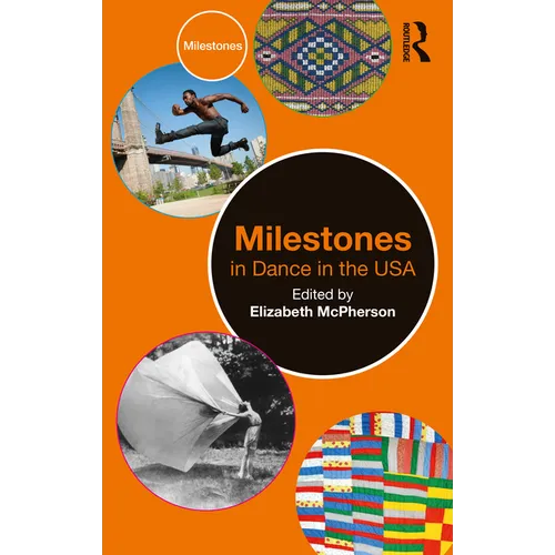 Milestones in Dance in the USA