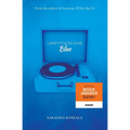 Learning to love Blue