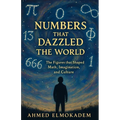 Numbers that Dazzled the World
