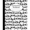 Composition Notebook: Cute Panda Pattern - College Ruled - Notebook For Kids, School Notebook