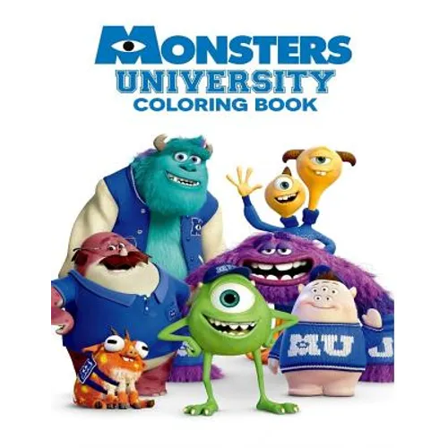 Monsters University Coloring Book: Coloring Book for Kids and Adults with Fun, Easy, and Relaxing Coloring Pages