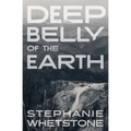 Deep Belly of the Earth