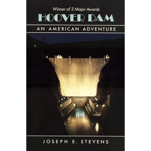 Hoover Dam: An American Adventure