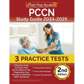 PCCN Study Guide 2024-2025: 3 Practice Tests and Exam Prep Review Book for the Progressive Care Nursing Certification (400+ Questions) [2nd Editio