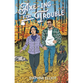 Axe-ing For Trouble: A Protector Lumberjack Romance