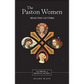 The Paston Women: Selected Letters