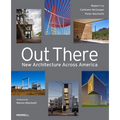 Out There: New Architecture Across America