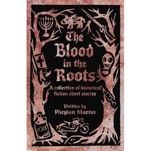 The Blood in the Roots