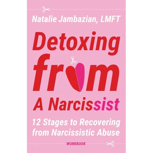 Detoxing from a Narcissist