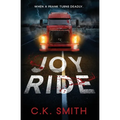 Joy Ride: When a Prank Turns Deadly (Joy Ride Series Book 1): When a Prank Turns Deadly