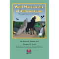 Wolf Matriarchs of Yellowstone