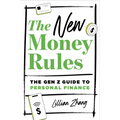 The New Money Rules: The Gen Z Guide to Personal Finance