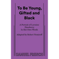 To Be Young, Gifted and Black