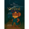 The Adventures of Mushak the Mouse: The Origin Story