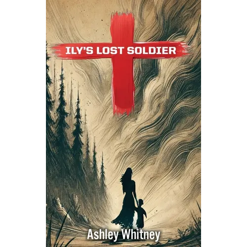 Ily's Lost Soldier