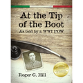 At the Tip of the Boot: As told by a WWI POW