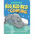 A Big Kid Bed is Coming: How to Transition and Keep Your Toddler in Their Bed