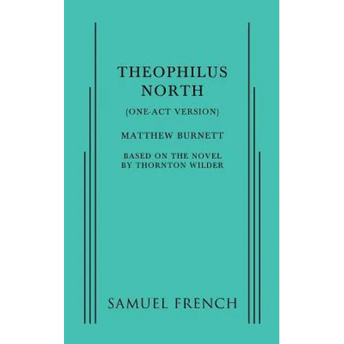 Theophilus North (One-Act Version)