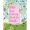 Bible Verse Coloring Book for Adults: Inspirational Christian Bible Verses with Relaxing Flower Patterns