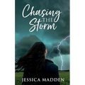 Chasing the Storm