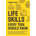 Life Skills Every Teen Should Know