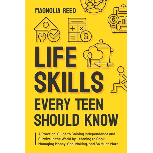 Life Skills Every Teen Should Know