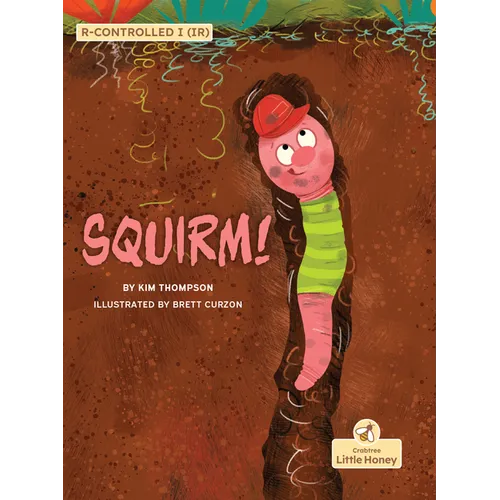 Squirm!