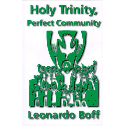 Holy Trinity, Perfect Community
