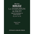 La Damnation de Faust, Op.24: Study score