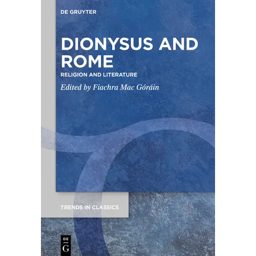 Dionysus and Rome: Religion and Literature
