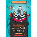 Monday - Into the Cave of Thieves (Total Mayhem #1)