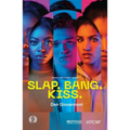Slap Bang Kiss