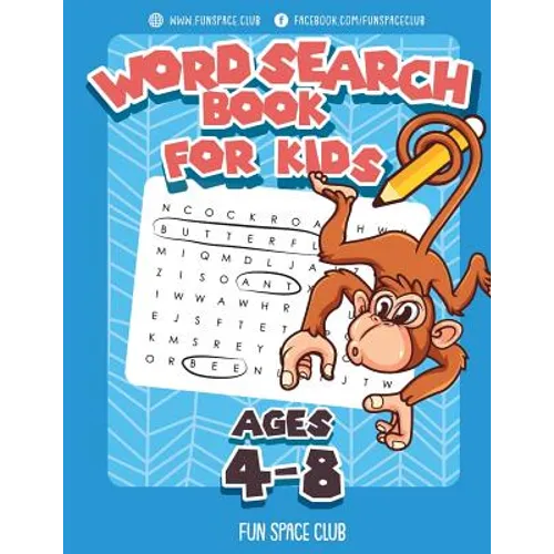 Word Search Books for Kids Ages 4-8: Word Search Puzzles for Kids Activities Workbooks 4 5 6 7 8 year olds