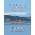 The Lighthouses of British Columbia